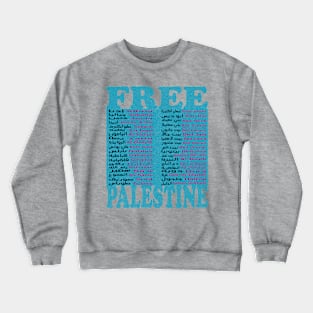 Free Palestine,Palestine cities, Palestine solidarity,Support Palestinian artisans,End occupation Crewneck Sweatshirt